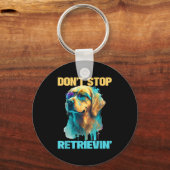 Porte-clés Don't Stop Retrievin - Retro Golden Retriever Dog  (Recto)