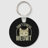Porte-clés Don't Stress Meowt  (Recto)