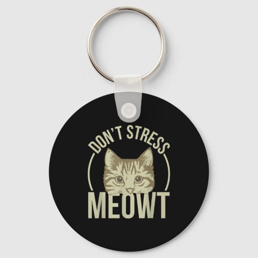 Porte-clés Don't Stress Meowt  (Recto)