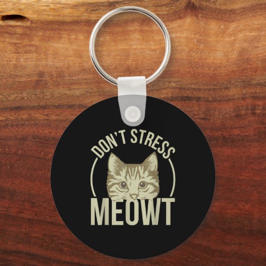 Porte-clés Don't Stress Meowt  (Recto)
