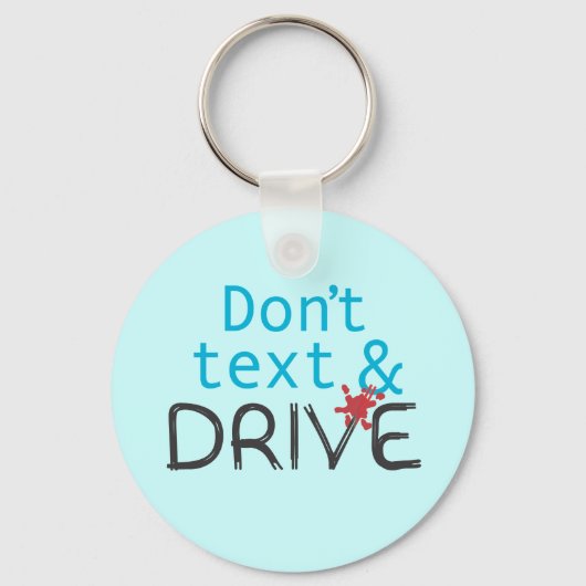Porte-clés Don't text & Drive keychains (Recto)