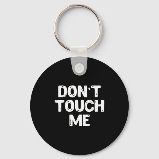 Porte-clés Don't Touch Me Shirt Introvert Gifs (Recto)