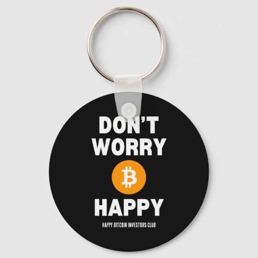 Porte-clés Dont Worry B Itcoin Happy (Recto)