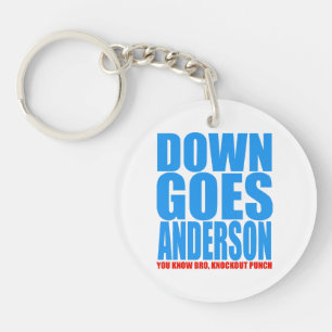 Porte-clés Down Goes Anderson