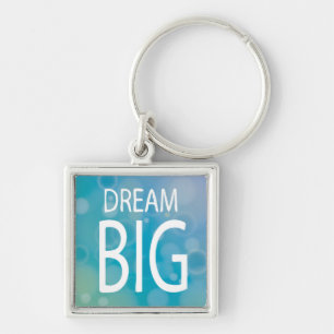 Porte-clés Dream Big