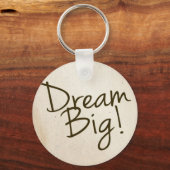 Porte-clés Dream Big porte - clé (Recto)