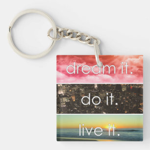Porte-clés Dream It Do It Live It Citation Motivationnelle