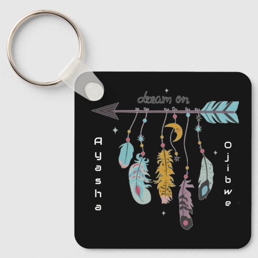Porte-clés Dream On Boho Tribal Native Custom Tribe/Name (Recto)