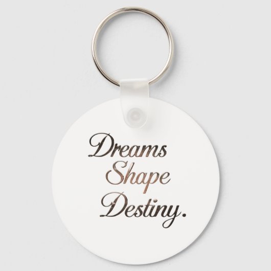 Porte-clés Dreams Shape Destiny. (Verso)