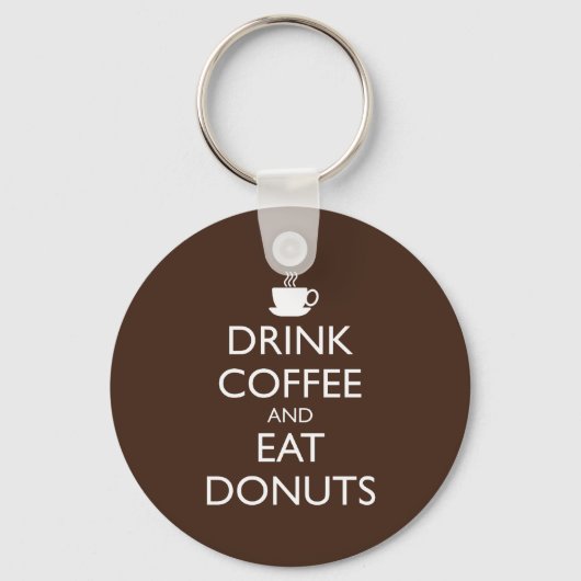 PORTE-CLÉS DRINK COFFEE AND EAT DONUTS (Recto)