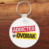 Porte-clés Drôle Addicé À Dvorak Musique Cadeau (Recto)