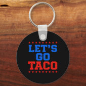 Porte-clés Drôle Allons-y Taco Design (Recto)