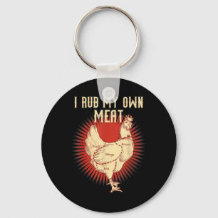 Porte-clés Drôle Barbecue Chef Cadeau _ I Rub My own Meat _ J