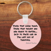 Porte-clés Drôle cadeau de l'enseignant retraité (Recto)