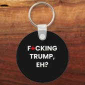 Porte-clés Drôle Canada feuille d'érable F-cking Trump (Recto)
