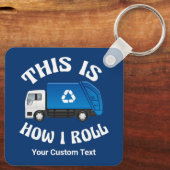 Porte-clés Drôle Conducteur de camion de recyclage C'est comm (Verso)