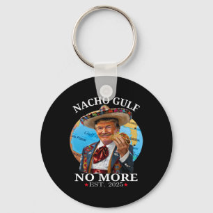 Porte-clés Drôle de Trump Nacho Golfe N'est Plus De Marchandi