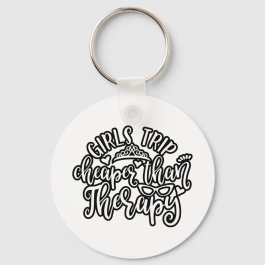 Porte-clés Drôle Design Girls Voyage moins cher que la thérap (Recto)