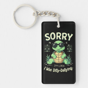 Porte-clés Drôle Désolé d'être en Retard Tortue avec une Esth