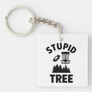Porte-clés Drôle Disque Golf Devis Stupid Tree