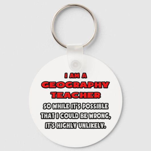 Porte-clés Drôle enseignant en géographie .. Très improbable (Recto)