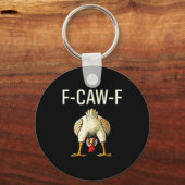 Porte-clés Drôle F Caw F Poulet Fcwf Fesses F-caw-f (Recto)