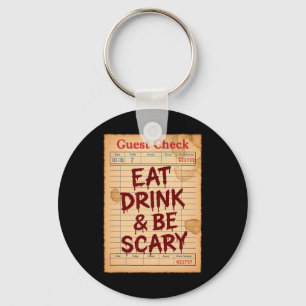 Porte-clés Drôle Halloween Guest Check Manger Boire Et Être E