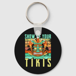 Porte-clés Drôle Hawaïen Montre Moi Tes Tikis Hawaï Été Va