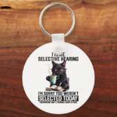 Porte-clés Drôle J'Ai Une Audience Sélective Vous Avez Été Sé (Recto)