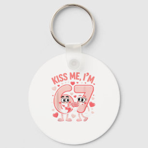 Porte-clés Drôle Kiss Me I'm 67 Mignon Couple Saint-Valentin