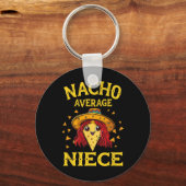 Porte-clés Drôle Nacho moyenne nièce (Recto)