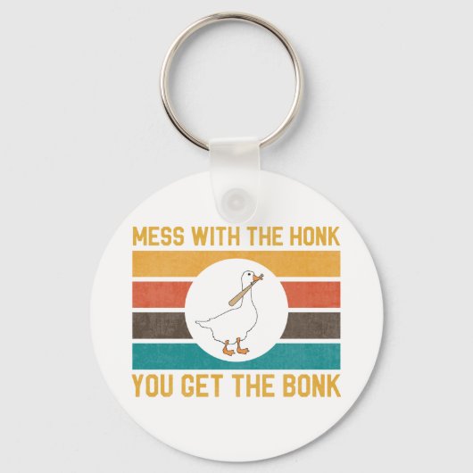 Porte-clés Drôle Oie Mess Avec Le Miel Vous Obtenez Le Bonk (Recto)