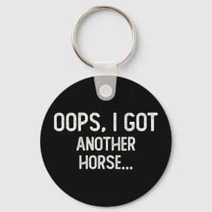 Porte-clés Drôle oups j'ai un autre cheval