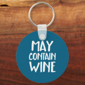 Porte-clés Drôle peut contenir du vin  (Recto)