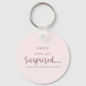 Porte-clés Drôle proposition : seras-tu ma demoiselle d'honne (Recto)