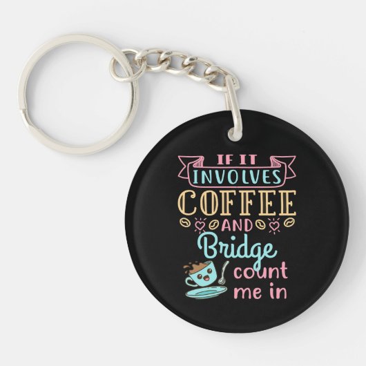 Porte-clés Drôle s'il s'agit de café et de bridge (Devant)