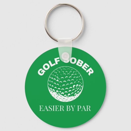 Porte-clés Drôle Sober Golf Plus Facile Par Partir Quote De G (Recto)