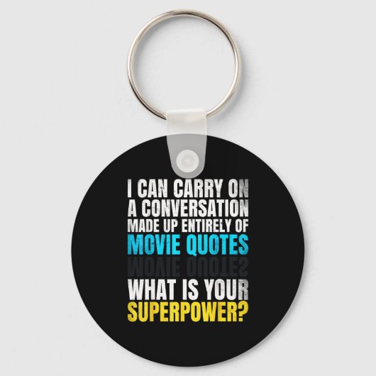 Porte-clés Drôle Superwer. Conversation de citations de films (Recto)