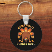 Porte-clés Drôle Thanksgiving Devine What Turkey Butt (Recto)