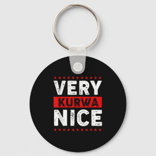Porte-clés Drôle Très Kurwa Sympa Citation de Sarcasme Anglai
