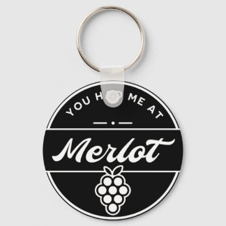 Porte-clés Drôle Tu M'As Eu Au Merlot Wine Keyring