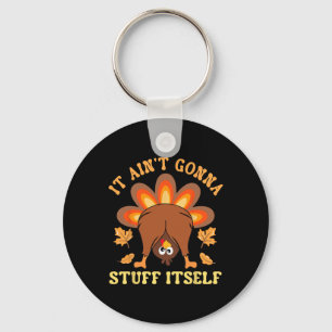 Porte-clés Drôle Turquie Thanksgiving Il n'y aura pas de quoi