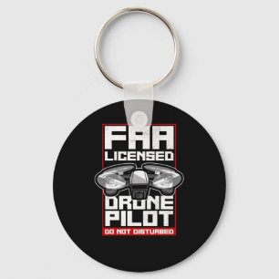 Porte-clés Drone Faa Licence Drone Pilote Ne Disturbe Pas