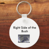 Porte-clés Du côté droit du Bush (Recto)