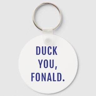 Porte-clés Duck You Fonald Drôle Trump politique