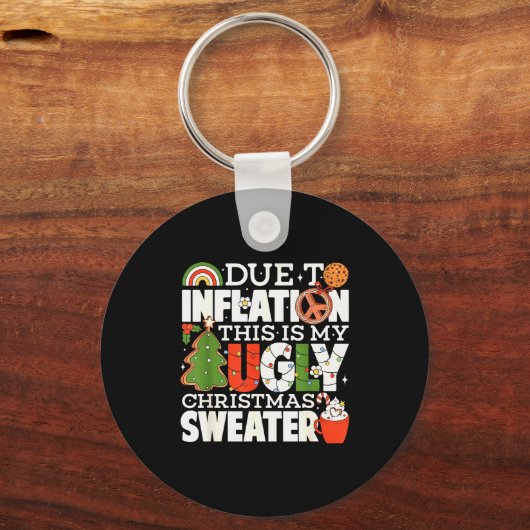 Porte-clés Due To Inflation Funny Christmas Ugly Sweater Wome (Recto)
