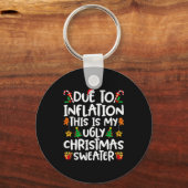 Porte-clés Due To Inflation This Is My Ugly Sweater Family Ch (Recto)