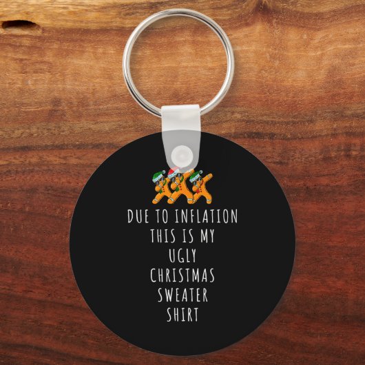 Porte-clés Due To Inflation This Is Ugly Christmas Sweaters F (Recto)