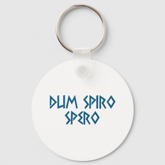 Porte-clés dum spiro spero Latein latin (Recto)