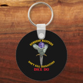 Porte-clés Dungeon Masters Dont Kill Characters Dice Do (Recto)